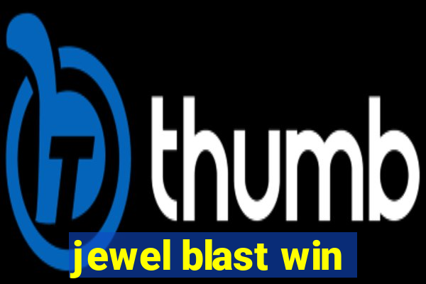 jewel blast win